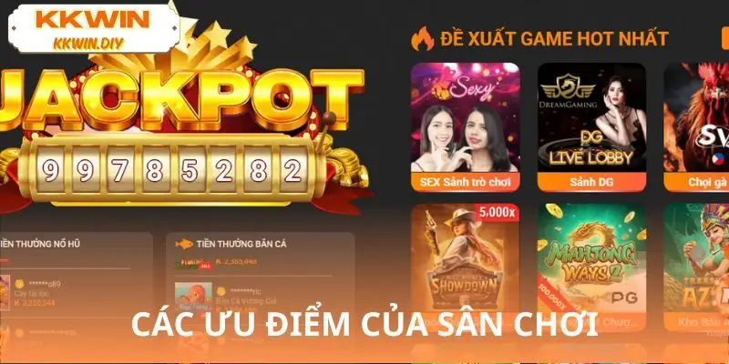Ưu điểm của sân chơi KKWIN
